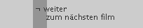 n&auml;chster film